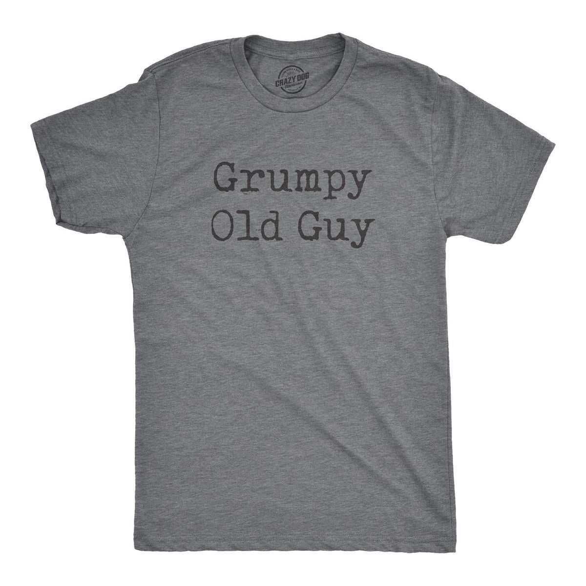 Mens Grumpy Old Guy Tshirt Funny Sarcastic Fathers Day Tee Mens Funny T Shirts Dad Joke T Shirt for Men Funny Grandpa T Shirt Novelty Tees for Men Dark Grey 3XL
