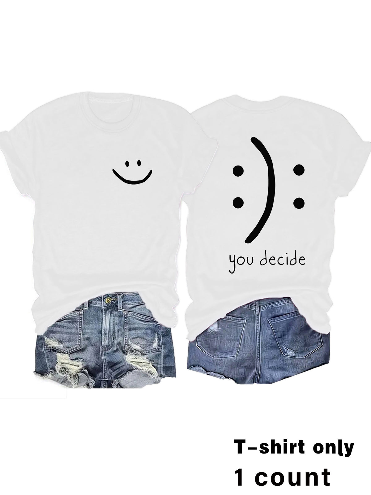 T-shirts with joy and You Decide