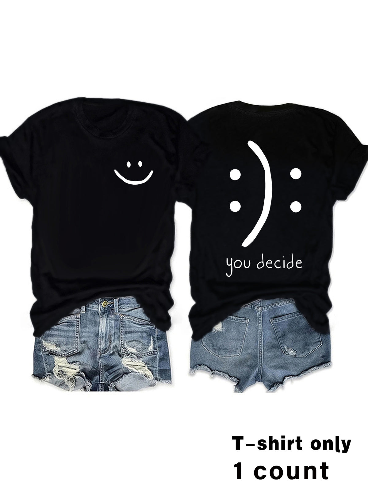 T-shirts with joy and You Decide